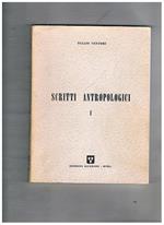 Scritti antropologici I°
