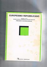 Europeismo repubblicano. Antologia