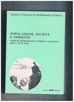 Popolazione, società e ambiente. Temi di demografia storica italiana (secc. XVII-XIX)