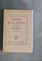 Journal de la France 1939. 1944. Vol. I-II