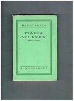Maria Stuarda (1542-1587)