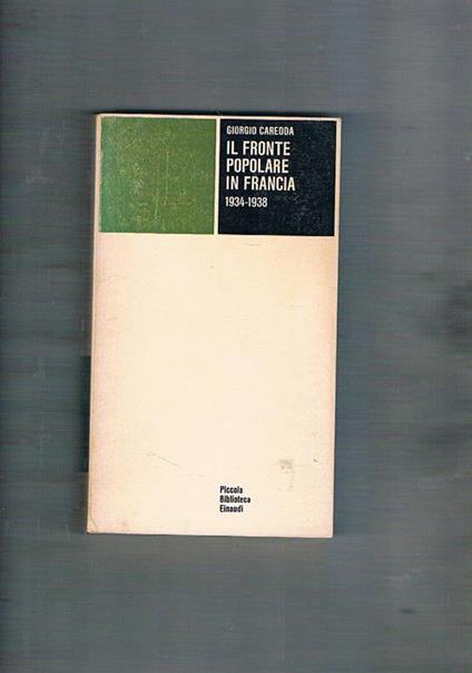 Il fronte popolare in Francia 1934. 1938. Coll. PBE - Giorgio Caredda - copertina