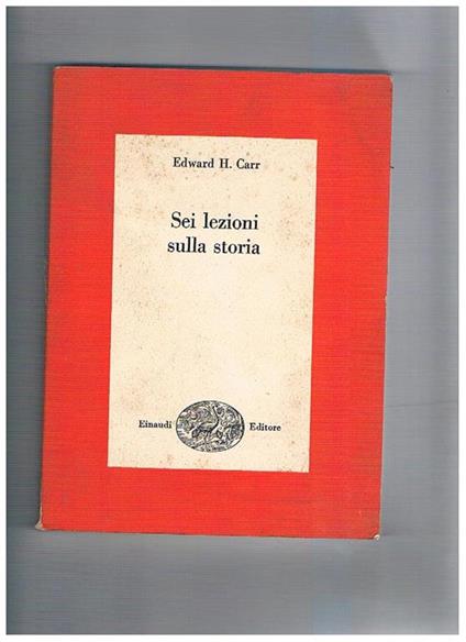 Sei lezioni sulla storia - Edward Carr - copertina