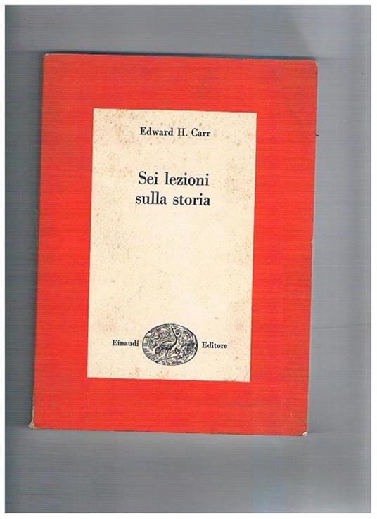 Sei lezioni sulla storia - Edward Carr - copertina