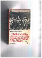 L' Italia dalla ditatura alla democrazia 1918-1948 vol. I-II