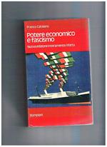 Potere economico e fascismo. Nuova edizone interamente rifatta