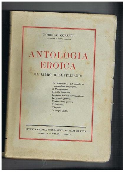 Antologia eroica (il libro dell'italiano) - Rodolfo Corselli - copertina