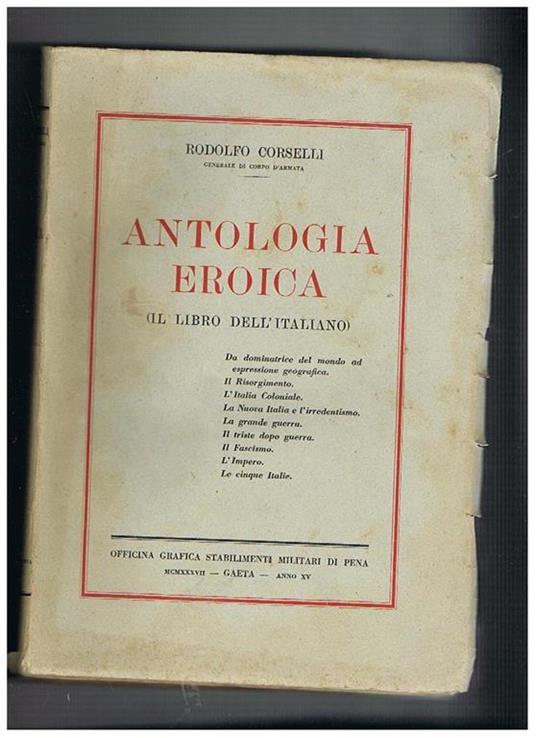 Antologia eroica (il libro dell'italiano) - Rodolfo Corselli - copertina