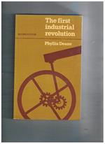 The First Industrial Revolution. Second edition