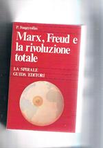 Marx, Freud e la rivoluzione totale