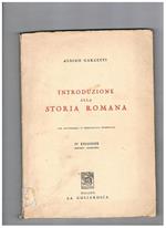 Introduzione alla storia romana, con un'appendice di esercitazioni epigrafiche. IV edizione ristampa anastatica