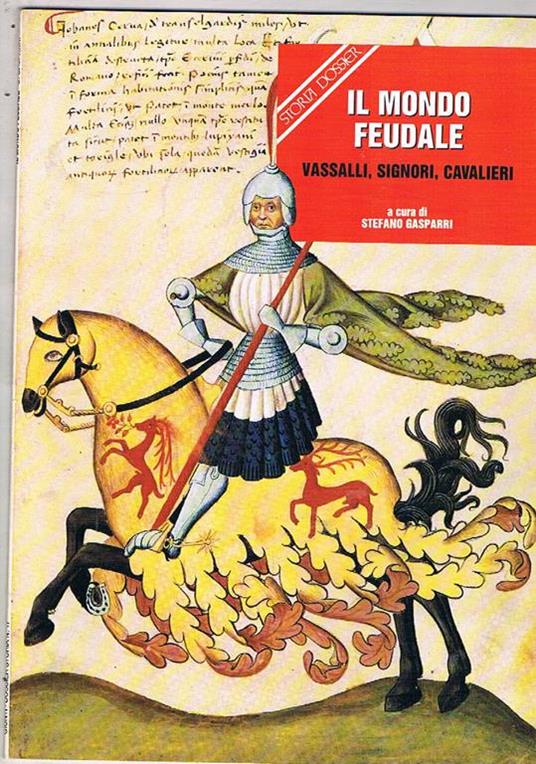 Il mondo Feudale. Coll. Dossier - Stefano Gasparri - copertina