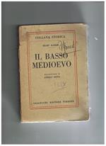 Il Basso Medioevo, traduzione di E. Besta