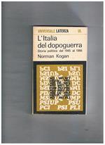 L' Italia del dopoguerra, storia politica dal 1945 al 1966