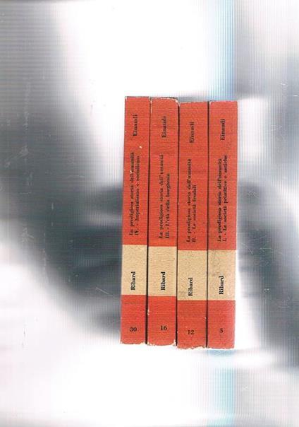 La prodigiosa storia dell'umanità vol. I-IV: vol. I° le società primitive e antiche, II° le società feudali, III° l'età della borghesia, IV° imperialismo e socialismo - André Ribard - copertina