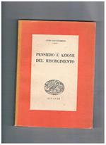 Pensiero e azione del risorgimento
