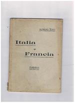 Italia e Francia. (Ricorsi storici dal 1798)