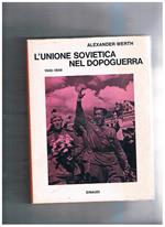 L' Unione Sovietica nel dopoguerra (1945-1948)