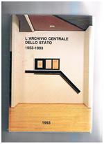 L' archivio centrale dello stato 1953-1993