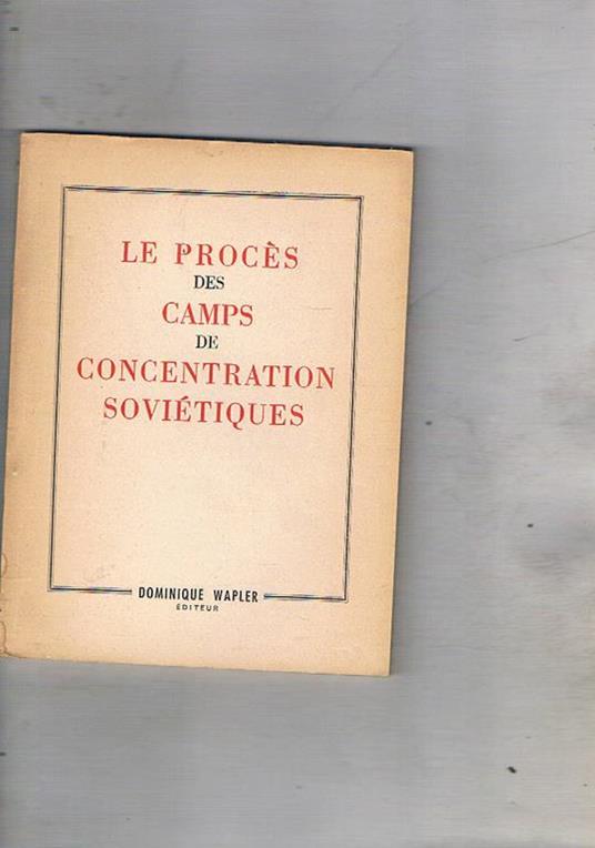 Le procès des camps de contentration soviétiques - copertina