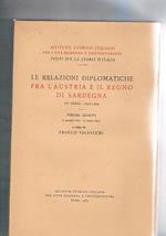 Le relazioni diplomatiche fra l'Austria e il Regno di Sardegna IIIa serie 1848-1860. Volume quarto (3 gennaio 1853 - 27 marzo 1857)