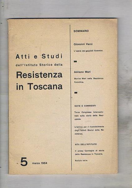 Atti e studi dell'istituto storico della Resistenza in Toscana n° 5 marzo 1964. L'opera dei gappisti fiorentini Marino Mari nella Resistenza Fiorentina ecc - copertina