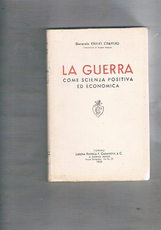 La guerra come scienza positiva ed economica - Giulio Cravero - copertina