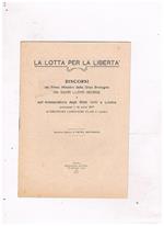 La lotta per la libertà. Discorsi del primo ministro della Gran Bretagna e dell'ambasciatore degli Stati Uniti a Londra pronunziati il 12 aprile 1917 all'American Lucheon Club di Londra