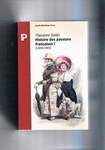 Histoire des passions françaises I-II. 1848-1945