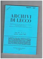 Archivi di Lecco. Rassegna trimestrale di studi sulla storia, l'arte, il folclore, la vita del territorio. Pubblicata dall'associazione Giuseppe Bovara. Anno III° 1980 completo in 4 numeri in tre volumi