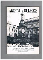 Archivi di Lecco. Rassegna trimestrale di studi sulla storia, l'arte, il folclore, la vita del territorio. Pubblicata dall'associazione Giuseppe Bovara. Anno VIII° 1985 completo in 4 numeri