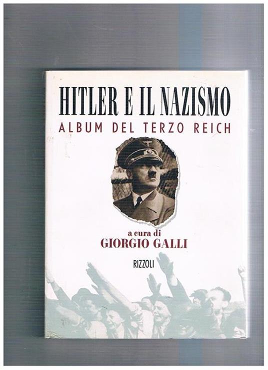 Hitler e il nazismo. Album del Terzo Reich - copertina