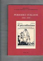 Periodici Italiani 1914. 1919. catalogo dei periodici posseduri dalla biblioteca di Storia Moderna e Contemporanea