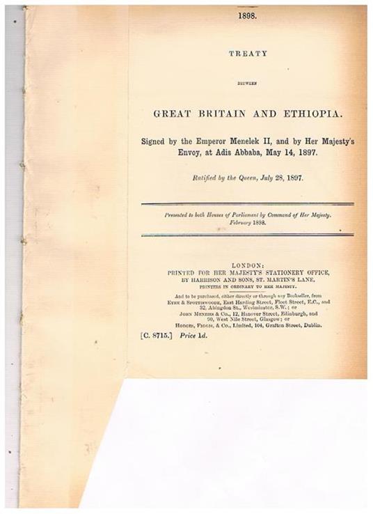 Treaty between Great Britain and Ethiopia. Signed by the Emperor Menelek II, and by Her Majesty's Envoy, at Adis Abbeba, May 14, 1897. Ratified by the Queen July 28, 1897. Presented to both Houses of Parliament by Command of Her Majesty JFebruary 1898. Tr - copertina