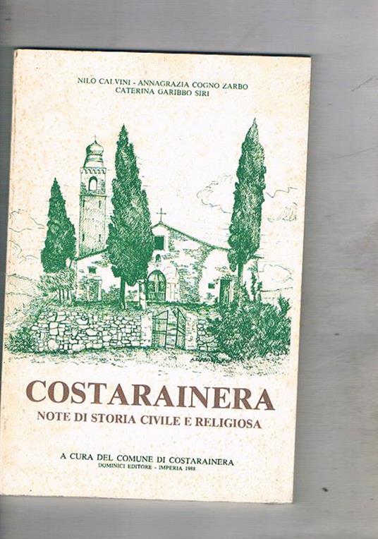 Costaraniera note di storia civile e religiosa - Nilo Calvini - copertina