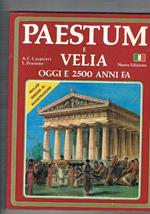 Paestum e Velia oggi e 2500 anni fa