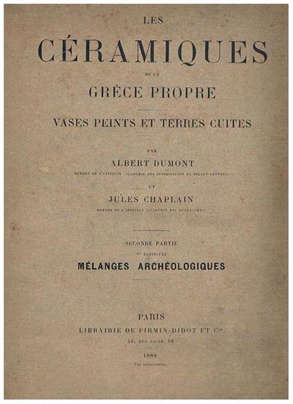 Les céramiques de la Grèce propre. Vases peints et terres cuites…Seconde partie (6° fascicule): Mélanges Archéologiques - Albert Dumont - copertina