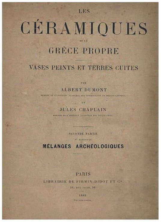 Les céramiques de la Grèce propre. Vases peints et terres cuites…Seconde partie (6° fascicule): Mélanges Archéologiques - Albert Dumont - copertina