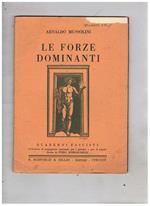 Le forze dominanti. Coll. Quaderni fascisti