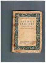 Azione fascista (articoli del 1929). A cura di Valentino Piccoli