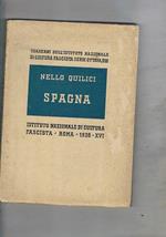 Spagna. Dai Quaderni dell'Istituto Nazionale di Cultura Fascista, serie ottava, II-III