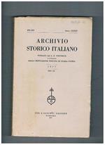 Archivio storico italiano, trimestrale fondato da G. P. Viesseux. Annata completa 1977. Contiene: materialismo e storiografia in Croce neghli anni 1896-1897 la crociata nel '200 L'Avatara di un ideale sul commercio dei panni a Bologna nel 1270 economia e