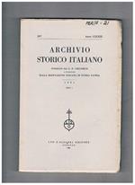 Archivio storico italiano, trimestrale fondato da G. P. Viesseux. Annata completa 1981. Contiene: linee di politica matrimoniale nella nobiltà veneziana dino al XV sec. il trattato tra i cittadini e i rurali di Pontemoli del 1579 economia e società in Ita