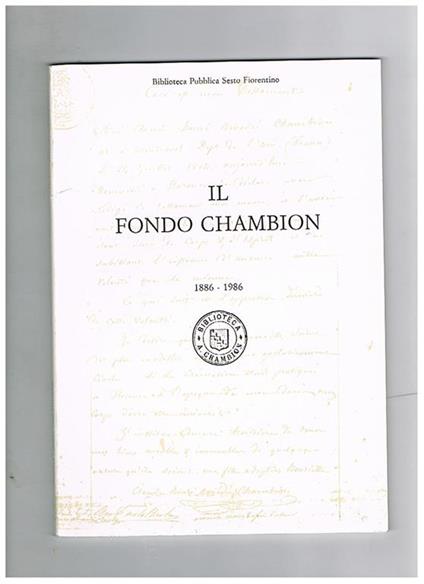 Il Fondo Chambion 1886-1986 della Biblioteca Pubblica di Sesto Fiorentino - copertina