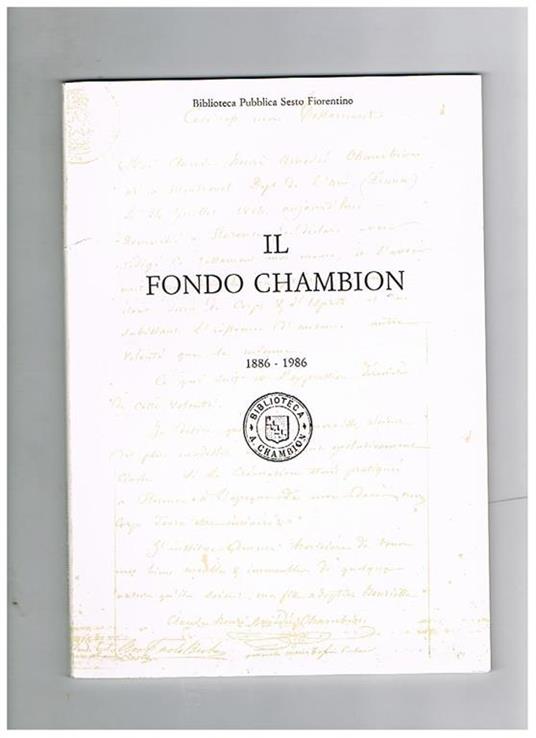 Il Fondo Chambion 1886-1986 della Biblioteca Pubblica di Sesto Fiorentino - copertina