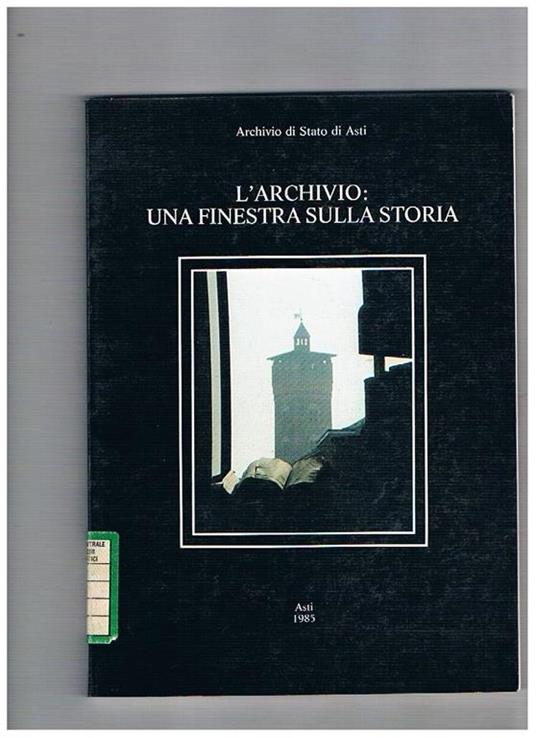 L' Archivio: una finestra sulla storia - copertina
