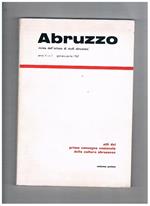 Abruzzo, rivista quadrimestrale dell'istituto di studi abruzzesi, anno V 1967 n° 1, 2-3. Contengono Atti del primo convegno nazionale della cultura abruzzese