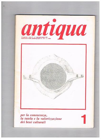 Antiqua. Pubblicazione trimestrale dell'Archeoclub d'Italia per la conoscenza, la tutela e la valorizzazione dei beni culturali (italiani). Annata 1982 - copertina