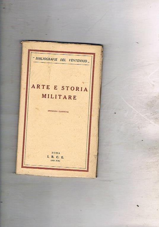 Arte e storia militare. Seconda edizione - copertina
