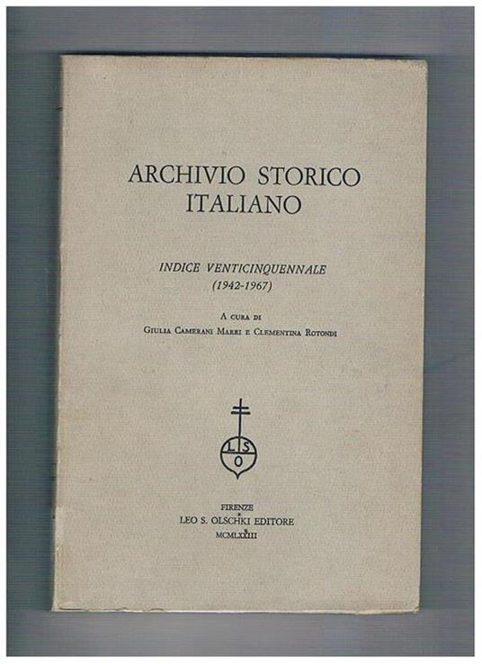 Indice venticinquennale (1942-1967) della pubblicazione Archiviio storico italiano - copertina